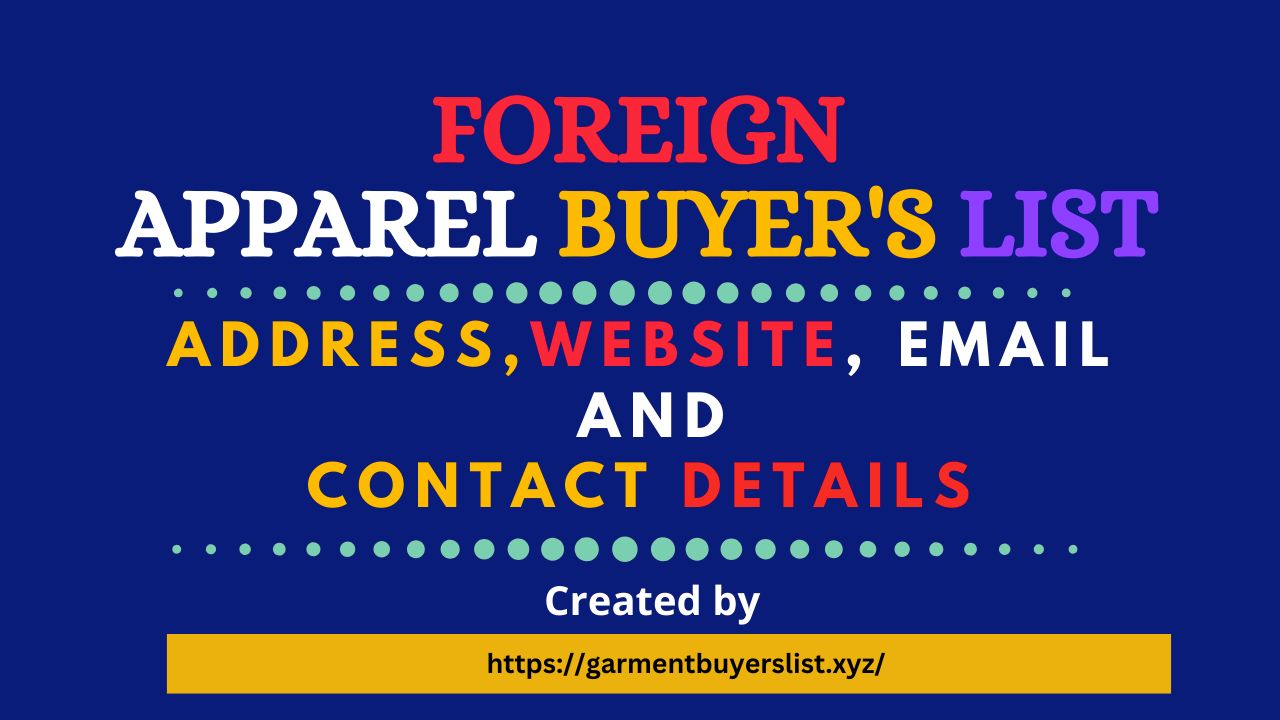 Foreign Apparel Buyers List